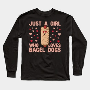 Just a Girl Who Loves Bagel Dogs - Kawaii Bagel Dog Long Sleeve T-Shirt